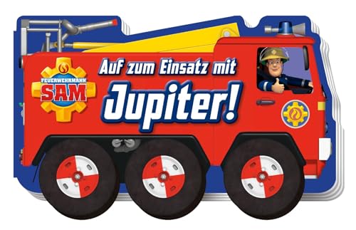 Feuerwehrmann Sam: Auf zum Einsatz mit Jupiter!: Pappbilderbuch mit beweglichen Papprädern Feuerwehrmann Sam: Auf zum Einsatz mit Jupiter!: Pappbilderbuch mit beweglichen Papprädern