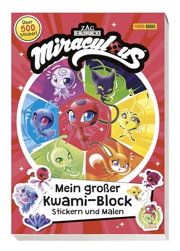 Miraculous: Mein großer Kwami-Block - Stickern und Malen: Sticker- und Malblock von Panini