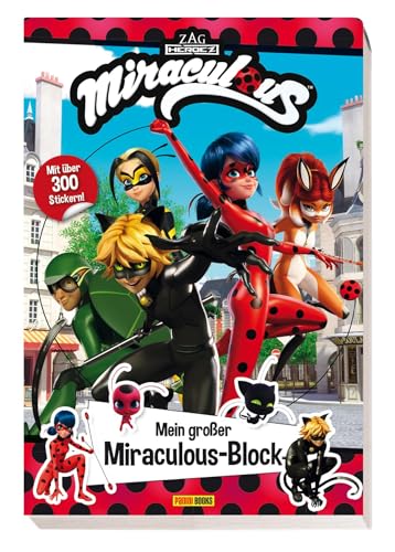 Miraculous: Mein großer Miraculous-Block: mit über 300 Stickern!