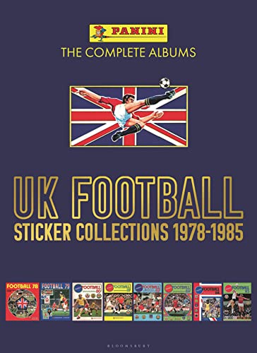 Panini UK Football Sticker Collections 1978-1985 von Bloomsbury Sport