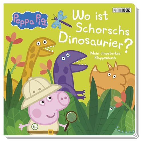 Peppa Pig: Wo ist Schorschs Dinosaurier? - Mein dinostarkes Klappenbuch: Pappbilderbuch mit Klappen Peppa Pig: Wo ist Schorschs Dinosaurier? - Mein dinostarkes Klappenbuch: Pappbilderbuch mit Klappen