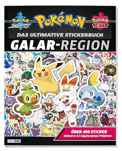 Pokémon: Das ultimative Stickerbuch: Galar-Region: über 400 Sticker, inklusive 23 Gigadynamax-Pokémon Pokémon: Das ultimative Stickerbuch: Galar-Region: über 400 Sticker, inklusive 23 Gigadynamax-Pokémon