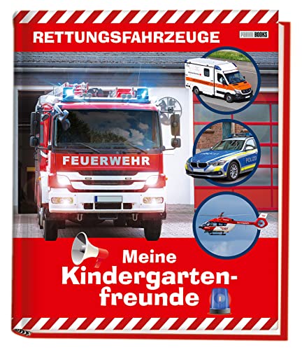Rettungsfahrzeuge: Meine Kindergartenfreunde: Kindergartenfreundebuch Rettungsfahrzeuge: Meine Kindergartenfreunde: Kindergartenfreundebuch