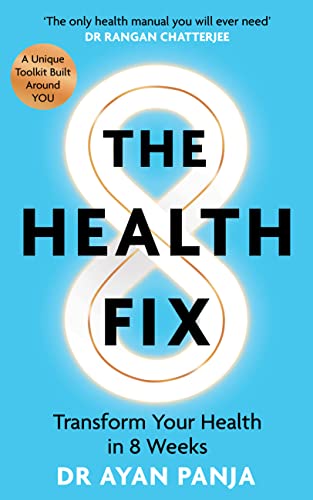 The Health Fix: Transform Your Health in 8 Weeks von Octopus Publishing Group