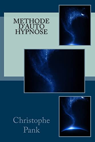 Methode d'Auto Hypnose von CREATESPACE