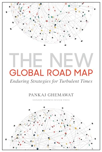 New Global Road Map: Enduring Strategies for Turbulent Times von Harvard Business Review Press