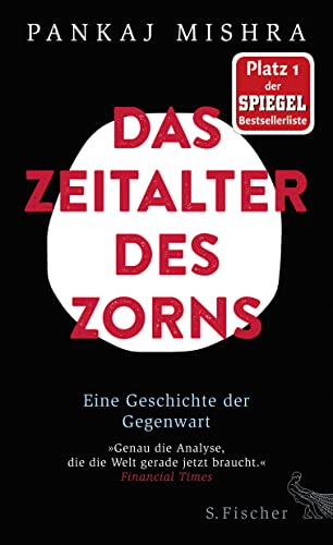 Das Zeitalter des Zorns: Eine Geschichte der Gegenwart von FISCHER, S.