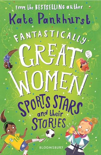 Fantastically Great Women Sports Stars and their Stories von Bloomsbury