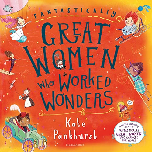 Fantastically Great Women Who Worked Wonders: Gift Edition von Bloomsbury