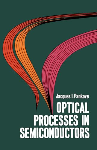 Optical Processes in Semiconductors (Dover Books on Physics)