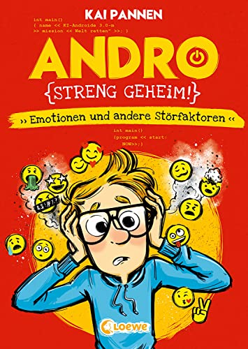 Andro, streng geheim! (Band 2) - Emotionen und andere Störfaktoren: Erlebe Andros zweites Schulabenteuer - Lustiges Kinderbuch mit witzigen Illustrationen für Jungen und Mädchen ab 8 Jahren