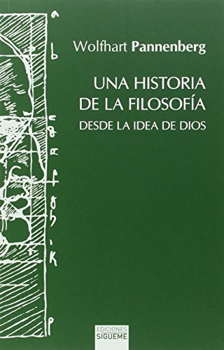 Una historia de la filosofía desde la idea de Dios (Hermeneia, Band 46)