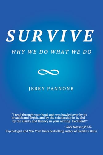 SURVIVE: Why We Do What We Do
