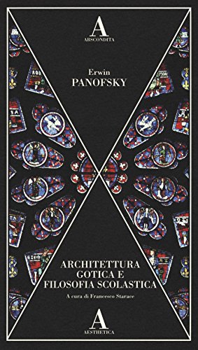 Architettura gotica e filosofia scolastica (Aesthetica)