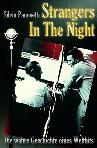 Strangers In The Night: Die wahre Geschichte eines Welthits von epubli