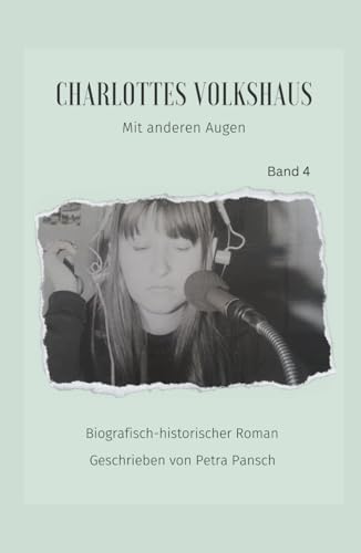 Charlottes Volkshaus: Mit anderen Augen von Independently published