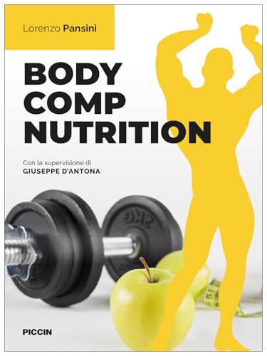 Body comp nutrition von Piccin-Nuova Libraria