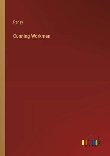 Cunning Workmen von Outlook Verlag