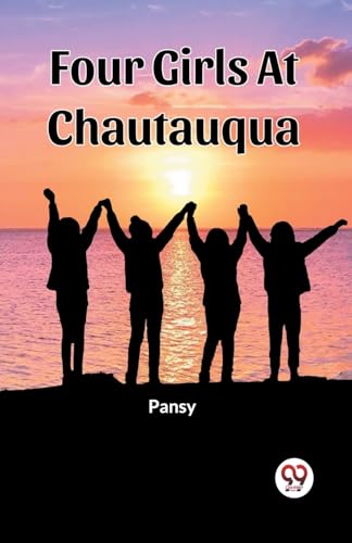 Four Girls At Chautauqua von Double 9 Books