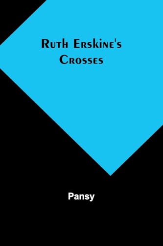 Ruth Erskine's Crosses von Alpha Edition