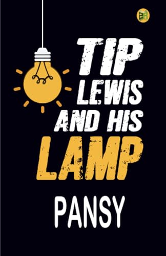 Tip Lewis and His Lamp von Zinc Read