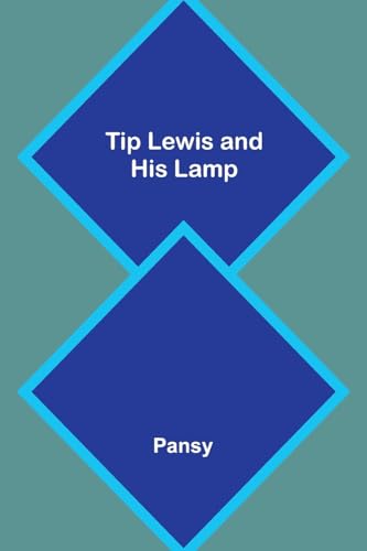 Tip Lewis and His Lamp von Alpha Edition