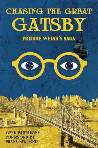 Chasing The Great Gatsby: Freddie Welsh’s Saga von Self Publishing