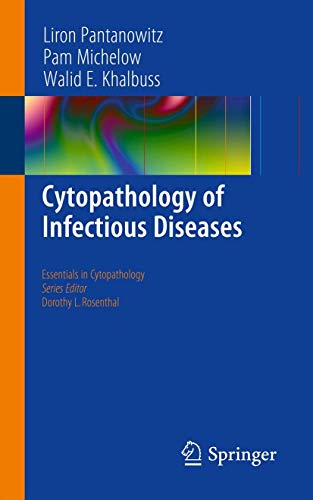 Cytopathology of Infectious Diseases (Essentials in Cytopathology, 17, Band 17)