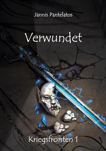 Verwundet: Kriegsfronten 1 von Rediroma-Verlag