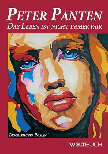 Peter Panten – Das Leben ist nicht immer fair: Das Leben ist nicht hat immer fair