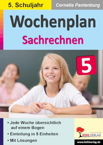 Wochenplan Sachrechnen / Klasse 5: Jede Woche übersichtlich auf einem Bogen