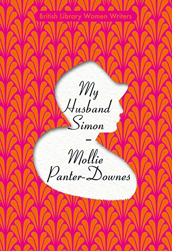 My Husband Simon (British Library Women Writers): Mollie Panter-Downes