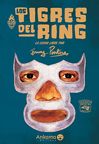 Los Tigres Del Ring: La lucha libre