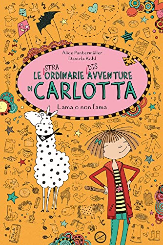 Lama o non l'ama. Le (stra)ordinarie (dis)avventure di Carlotta von Quxlvie