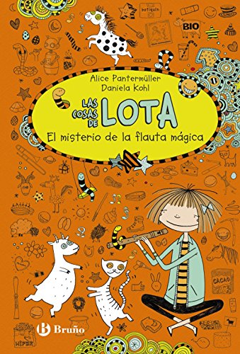 Las cosas de Lota. El misterio de la flauta mágica (Castellano - A PARTIR DE 10 AÑOS - PERSONAJES Y SERIES - Las cosas de Lota)