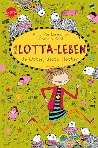 Mein Lotta-Leben (17). Je Otter, desto flotter