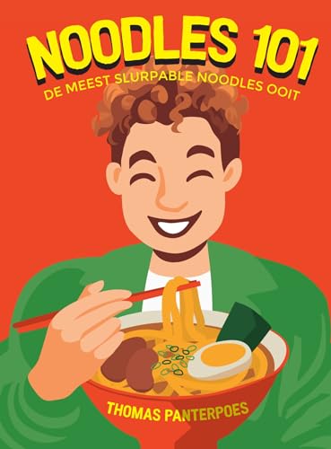 Noodles 101: De 50 meest slurpable noodles ooit von Spectrum