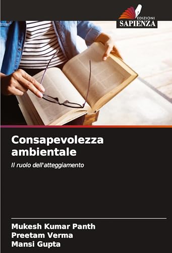 Consapevolezza ambientale: Il ruolo dell'atteggiamento von Edizioni Sapienza