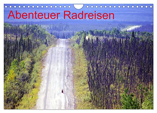 Abenteuer Radreisen (Wandkalender 2025 DIN A4 quer), CALVENDO Monatskalender von CALVENDO