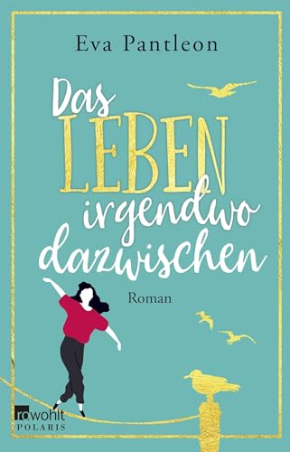 Das Leben irgendwo dazwischen