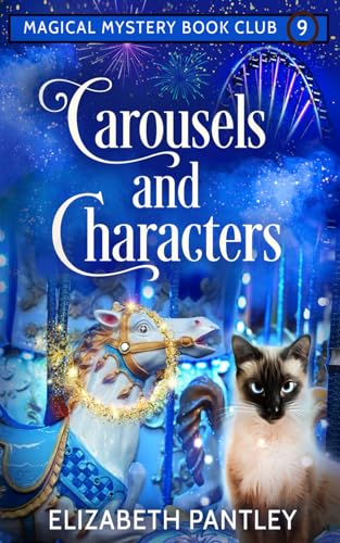 Carousels and Characters: Magical Mystery Book Club #9 von Independently published