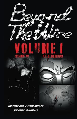 Beyond The Wire Volume I:: Stand-To/ P.T.S.Demons