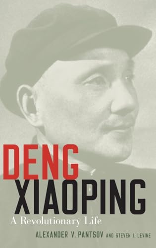 Deng Xiaoping: A Revolutionary Life von OUP USA