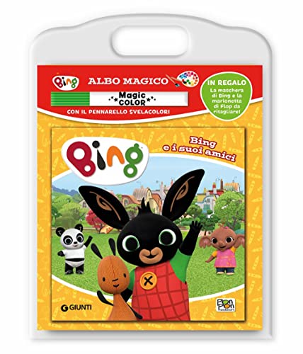 Bing e i suoi amici. Albo magico. Bing. Ediz. a colori. Con pennarello svelacolori Bing e i suoi amici. Albo magico. Bing. Ediz. a colori. Con pennarello svelacolori