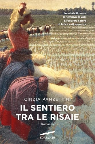 Il sentiero tra le risaie (Narratori Corbaccio) von Corbaccio