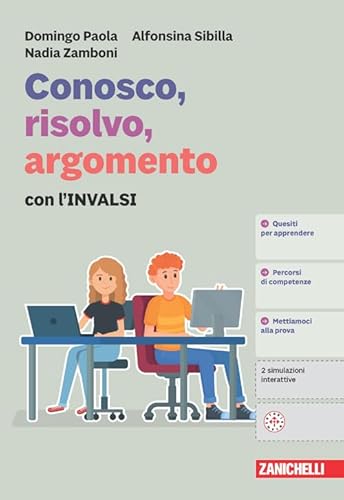 Conosco, risolvo, argomento. Con l'INVALSI. Per la Scuola media. Con ebook. Con espansione online Conosco, risolvo, argomento. Con l'INVALSI. Per la Scuola media. Con ebook. Con espansione online von Zanichelli