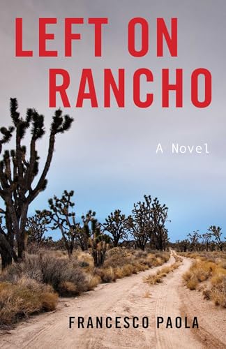 Left on Rancho: A Novel Left on Rancho: A Novel von SparkPress