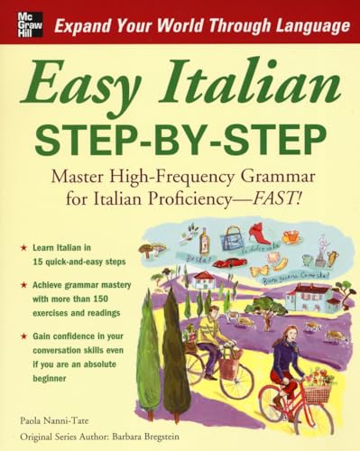 Easy Italian Step-by-Step: Master High-frequency Grammer for Italian Proficiency-fast! (Scienze) von McGraw-Hill Education