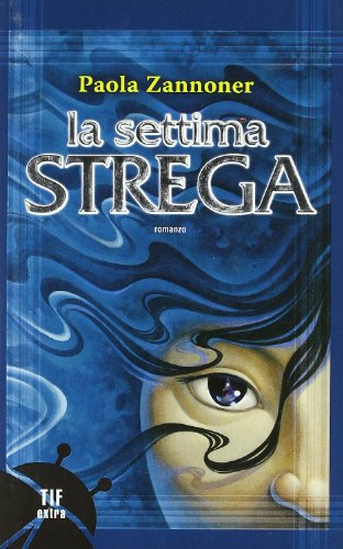 La settima strega von Fanucci