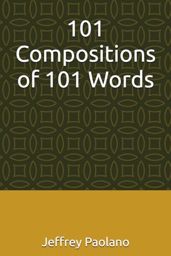 101 Compositions of 101 Words von Independently published